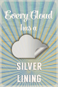 Retro poster with the slogan Every Cloud has a Silver Lining, on crumpled paper background with sunburst effect. EPS10 vector format